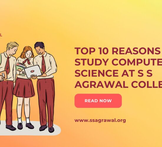 Top 10 Reasons to Study Computer Science at S S Agrawal College