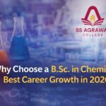 Why Choose a B.Sc. in Chemistry Best Career Growth in 2026