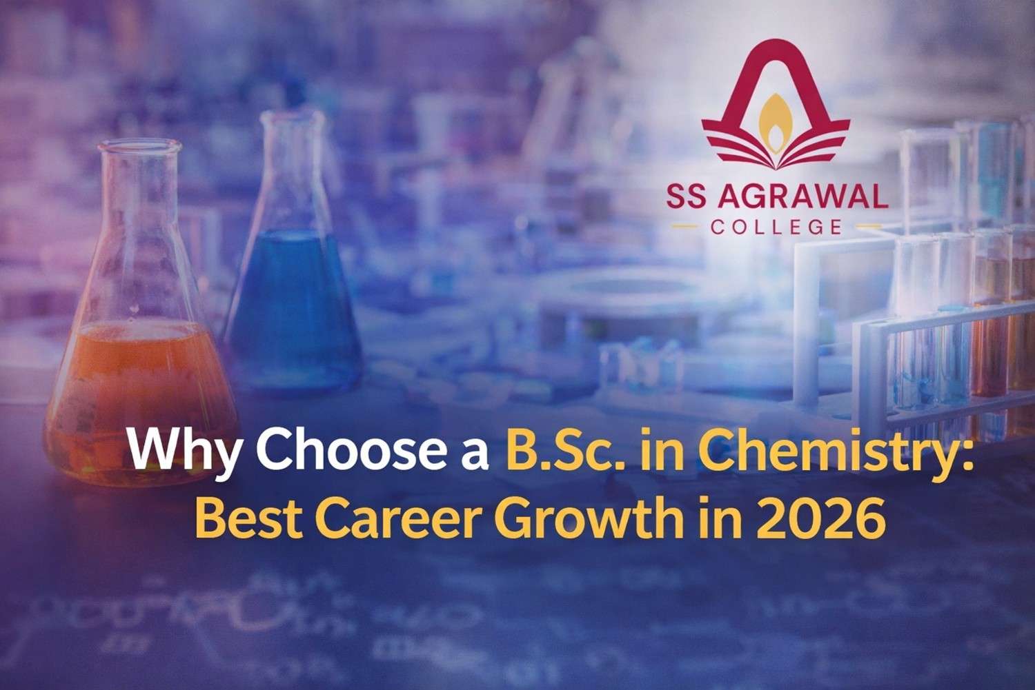 Why Choose a B.Sc. in Chemistry Best Career Growth in 2026