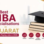 Best MBA Specialisations in Gujarat for High-Paying Jobs in 2026