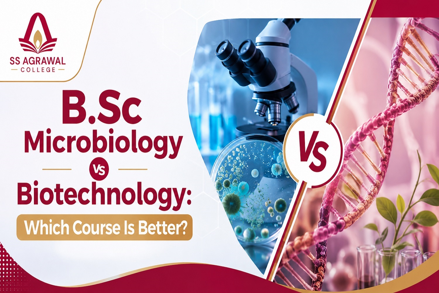B.Sc Microbiology vs Biotechnology - Which Course Is Better